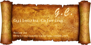 Gyileszku Celerina névjegykártya